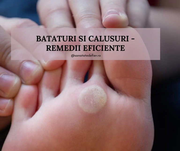 Cum sa scapi de bataturi si calusuri: cele mai bune tratamente naturale